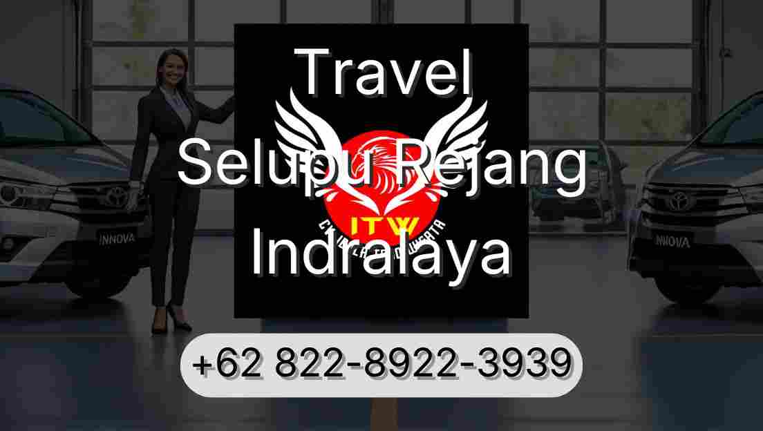 Travel Selupu Rejang Indralaya