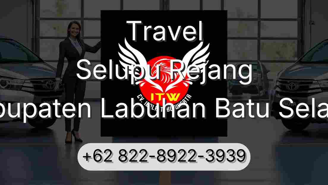 Travel Selupu Rejang Kabupaten Labuhan Batu Selatan