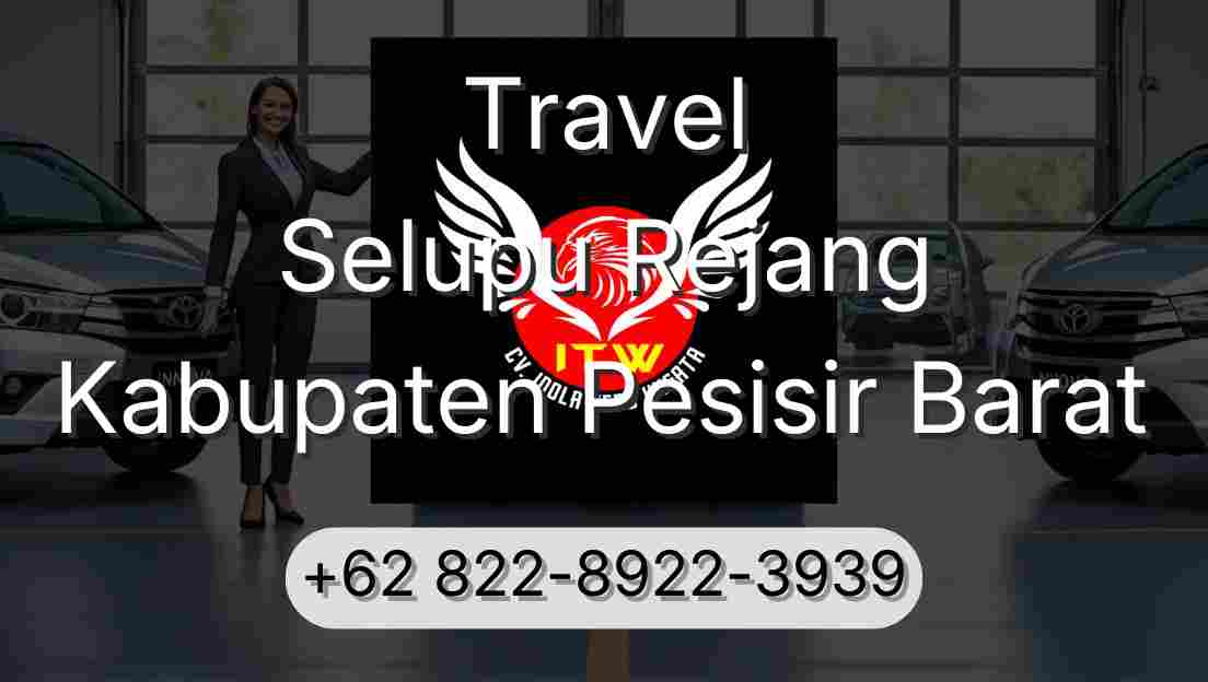 Travel Selupu Rejang Kabupaten Pesisir Barat