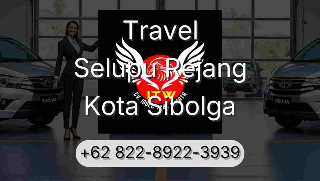 Travel Selupu Rejang Kota Sibolga