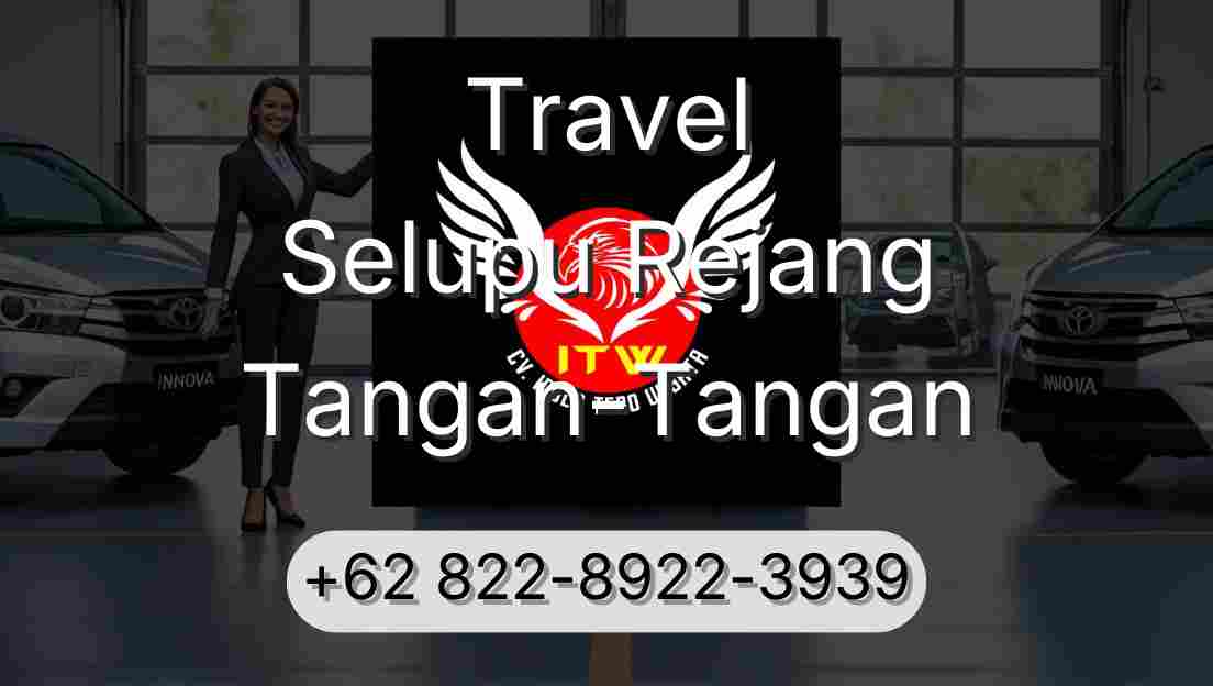 Travel Selupu Rejang Tangan-Tangan