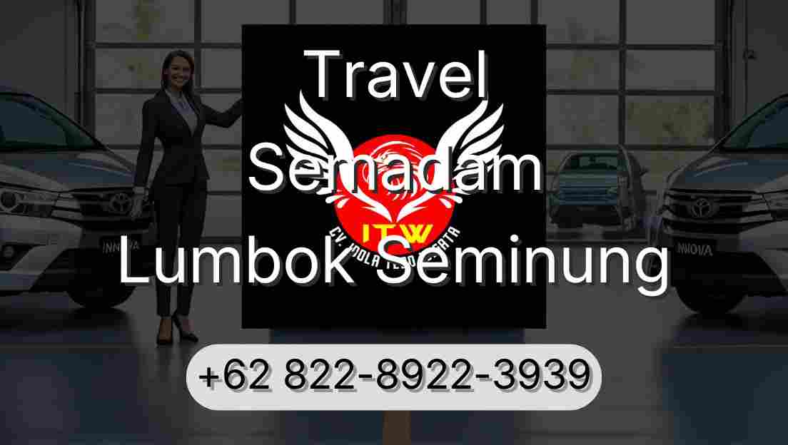 Travel Semadam Lumbok Seminung