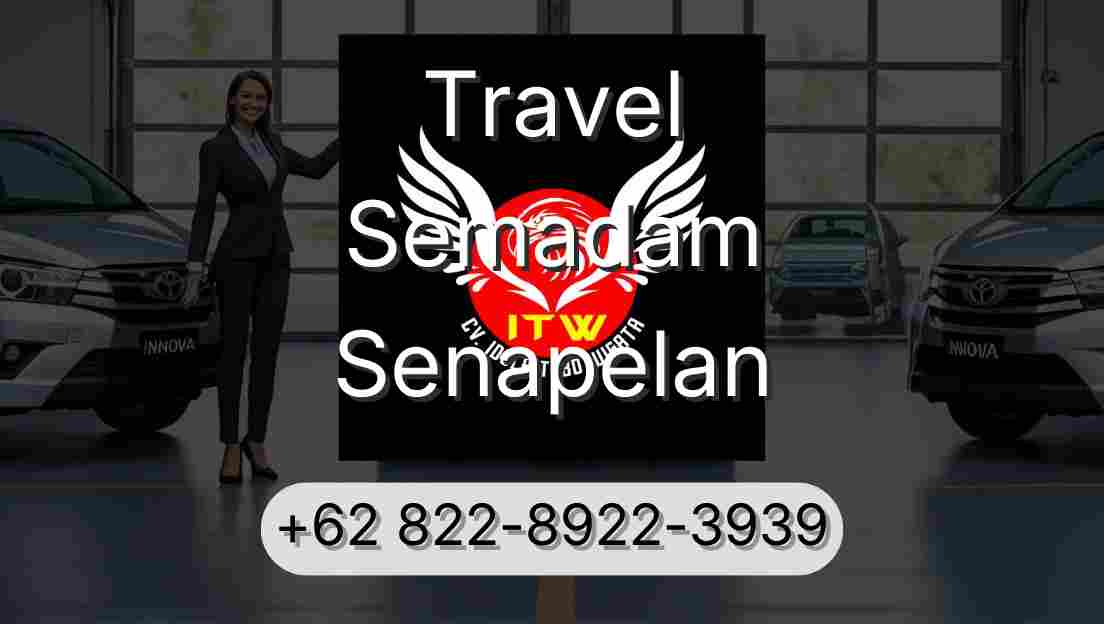 Travel Semadam Senapelan