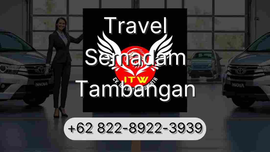 Travel Semadam Tambangan