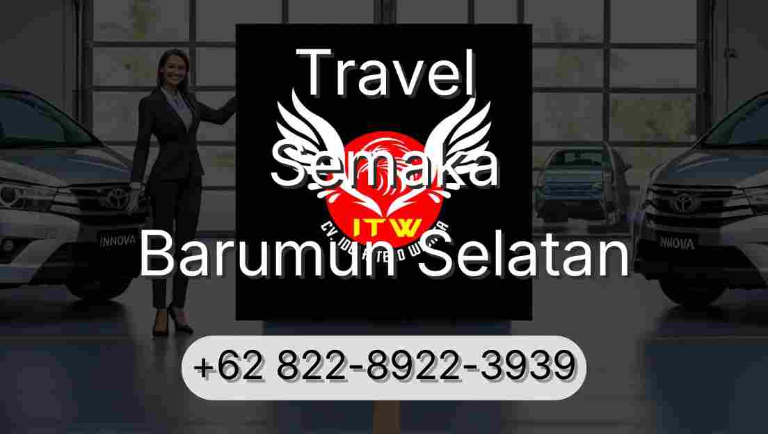 Travel Semaka Barumun Selatan