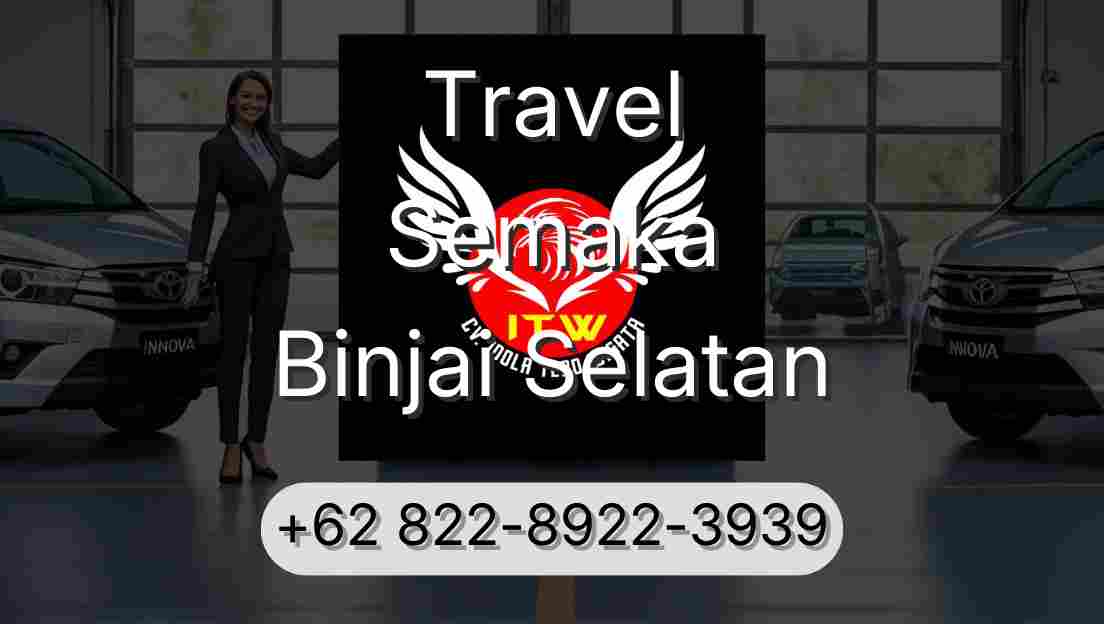 Travel Semaka Binjai Selatan
