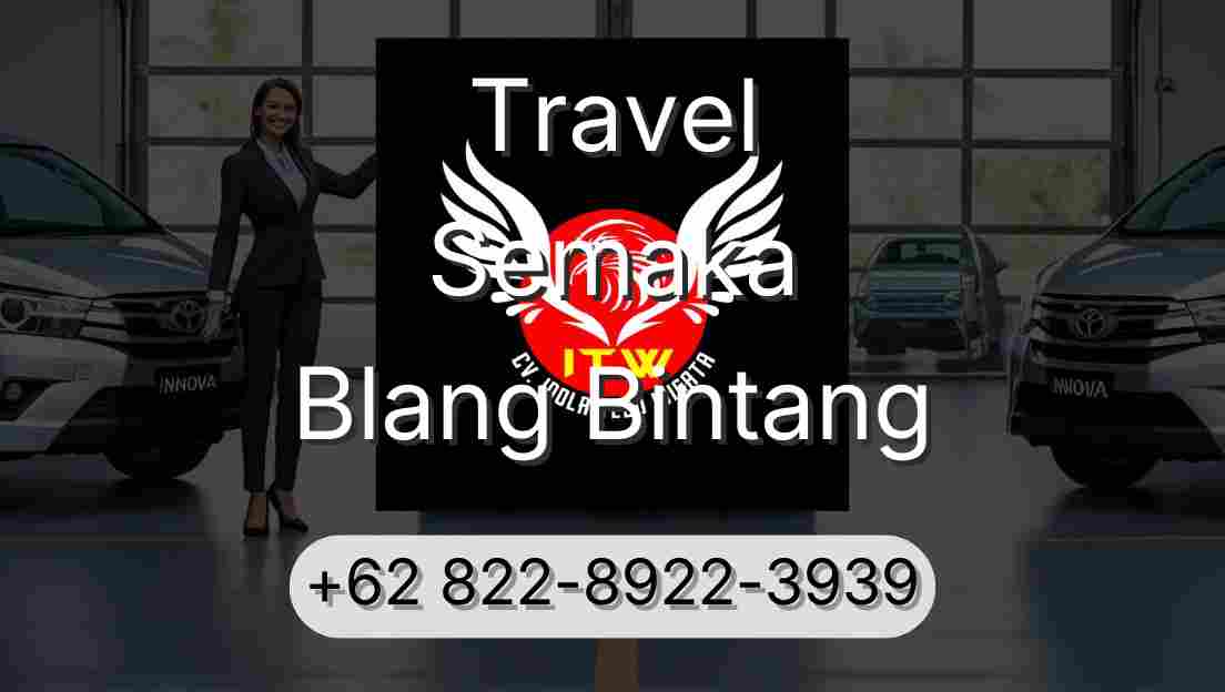 Travel Semaka Blang Bintang