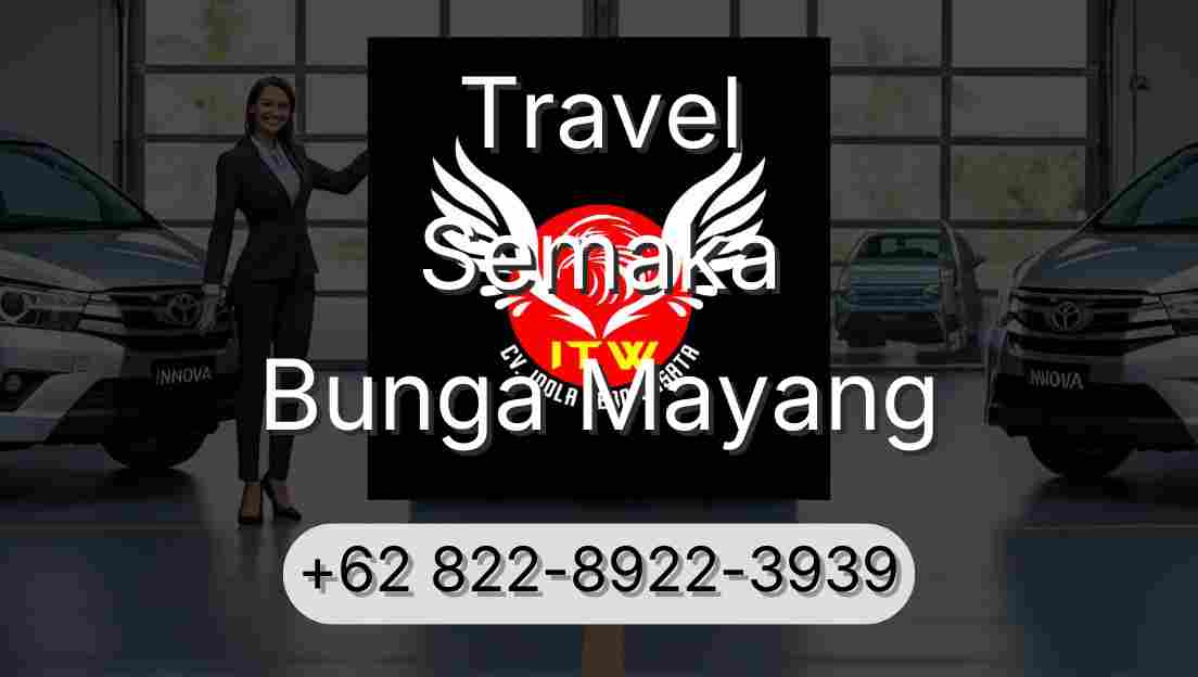 Travel Semaka Bunga Mayang