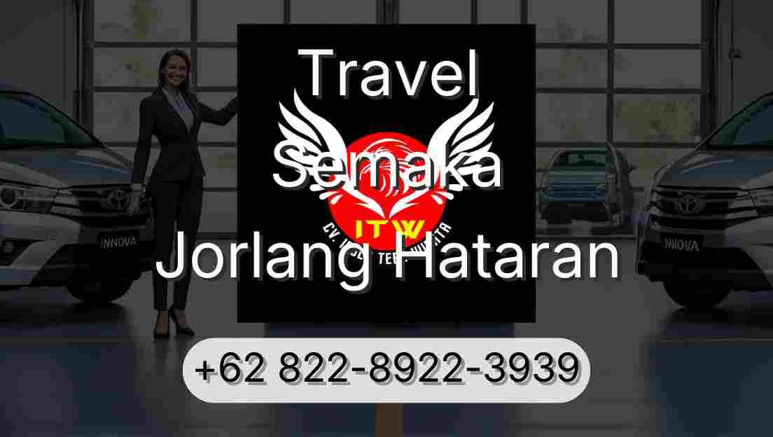 Travel Semaka Jorlang Hataran