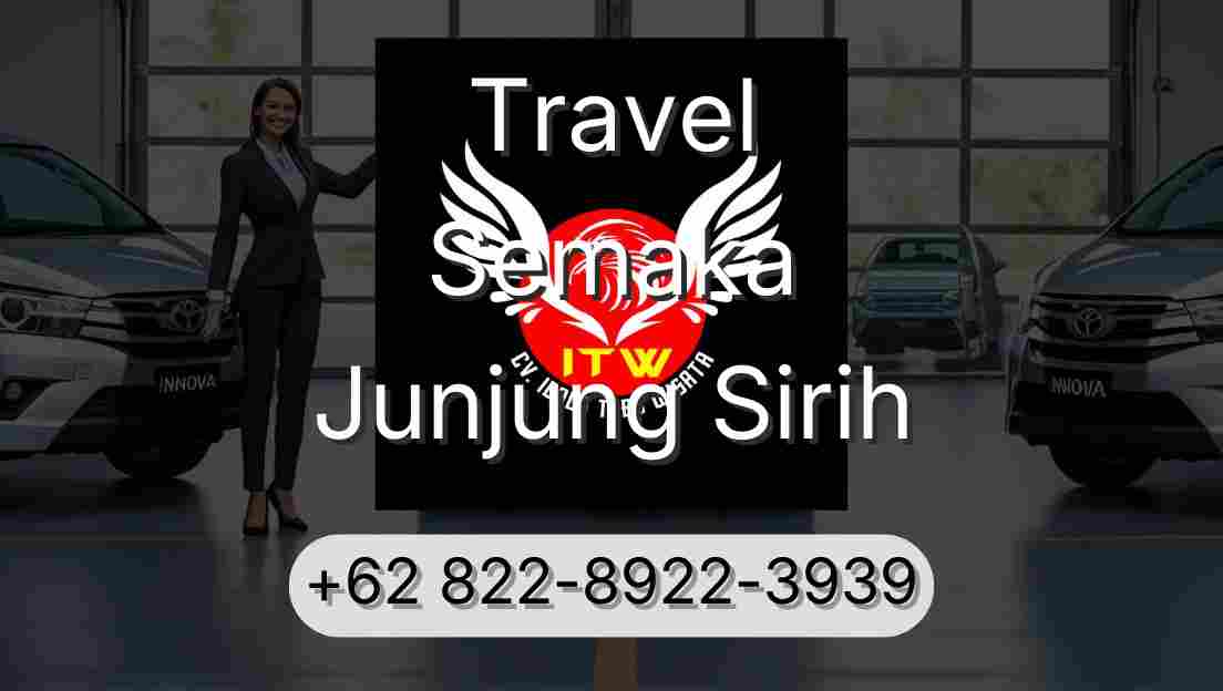 Travel Semaka Junjung Sirih