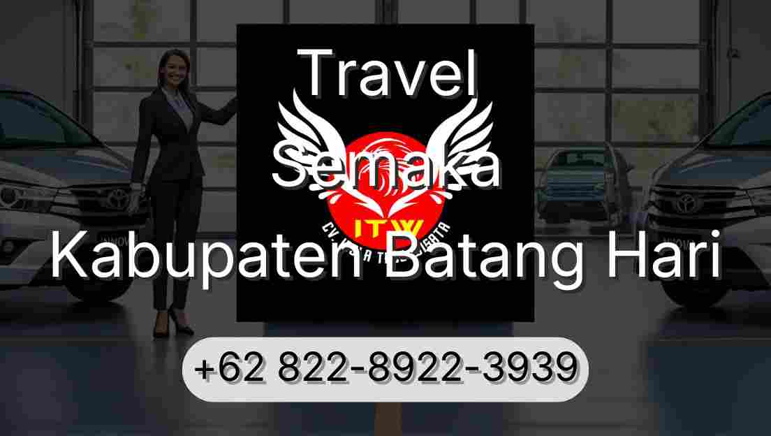Travel Semaka Kabupaten Batang Hari