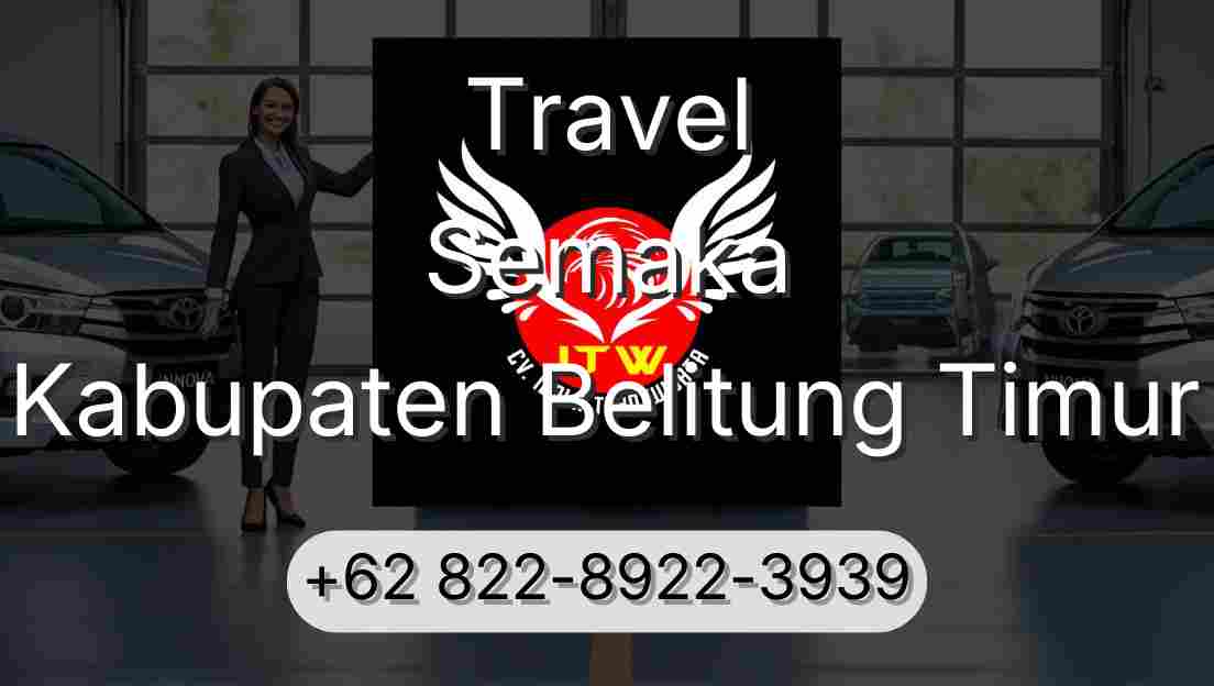 Travel Semaka Kabupaten Belitung Timur