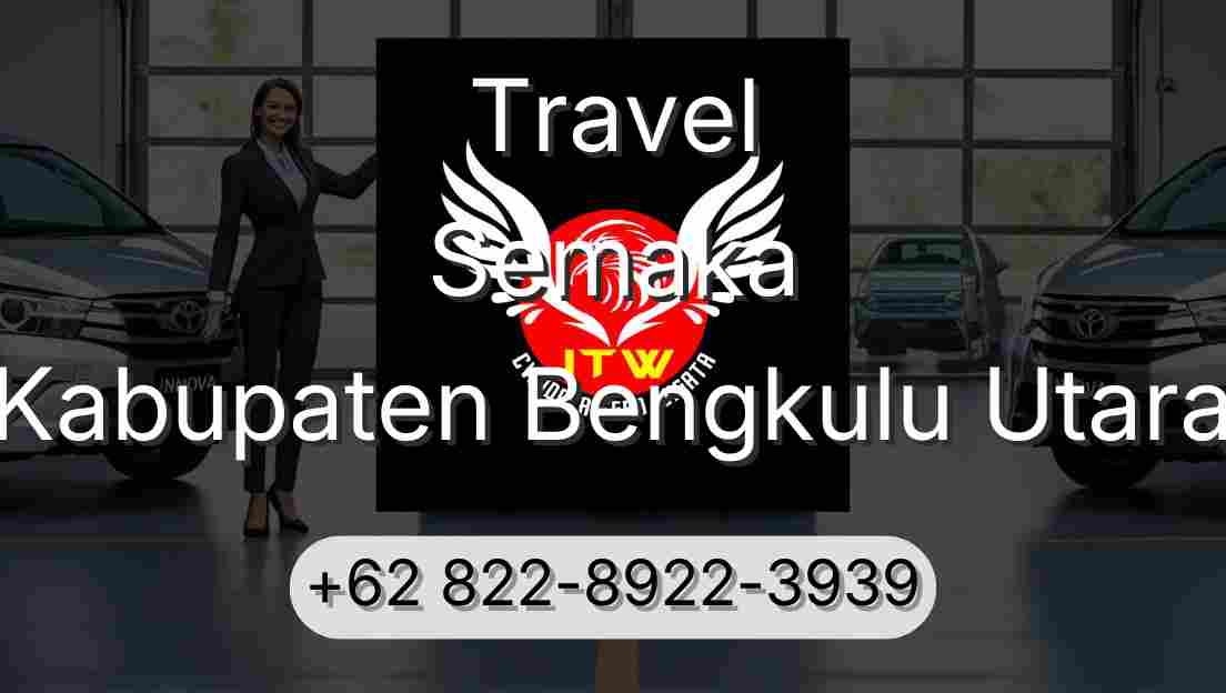 Travel Semaka Kabupaten Bengkulu Utara