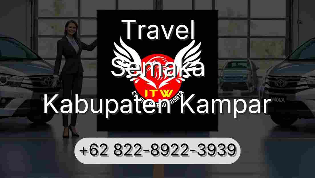 Travel Semaka Kabupaten Kampar