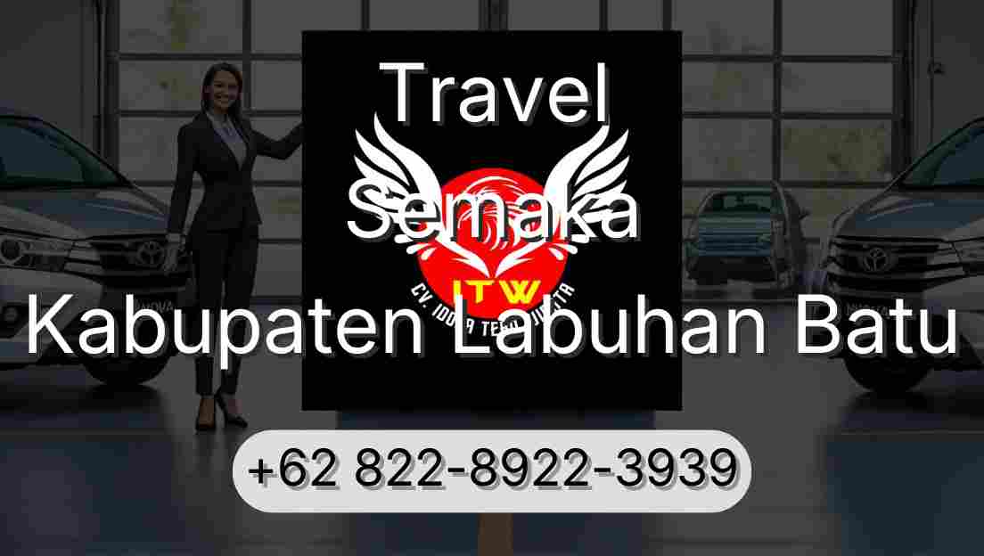 Travel Semaka Kabupaten Labuhan Batu