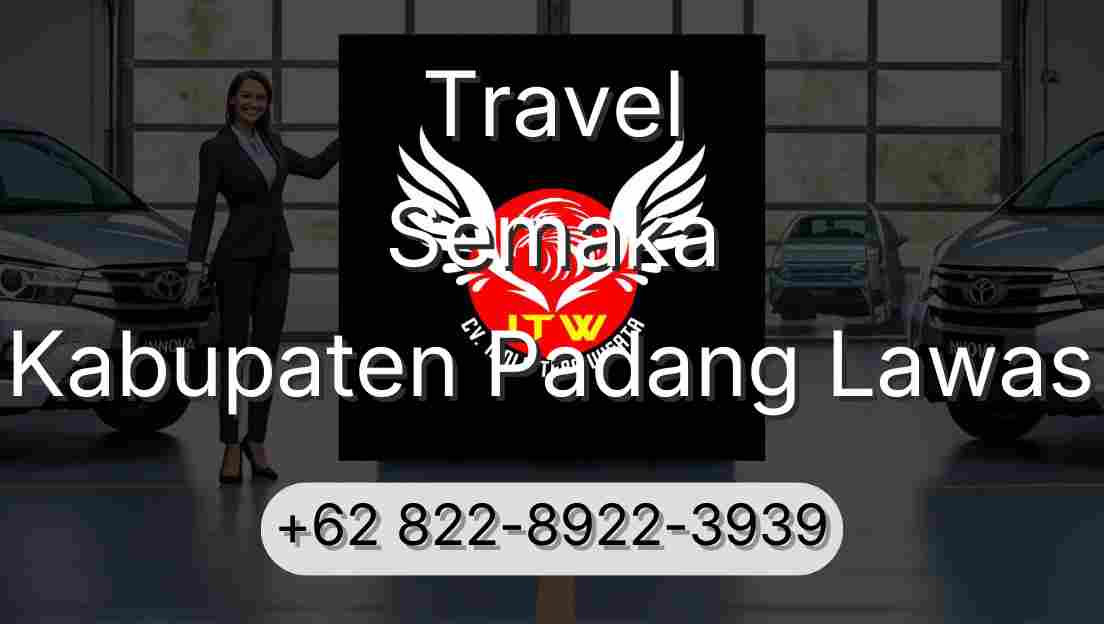 Travel Semaka Kabupaten Padang Lawas