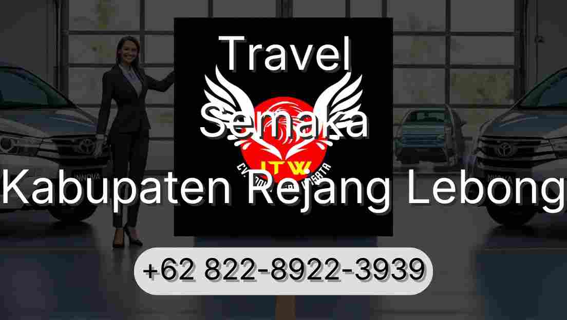 Travel Semaka Kabupaten Rejang Lebong