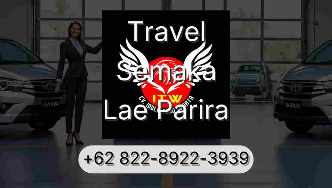 Travel Semaka Lae Parira