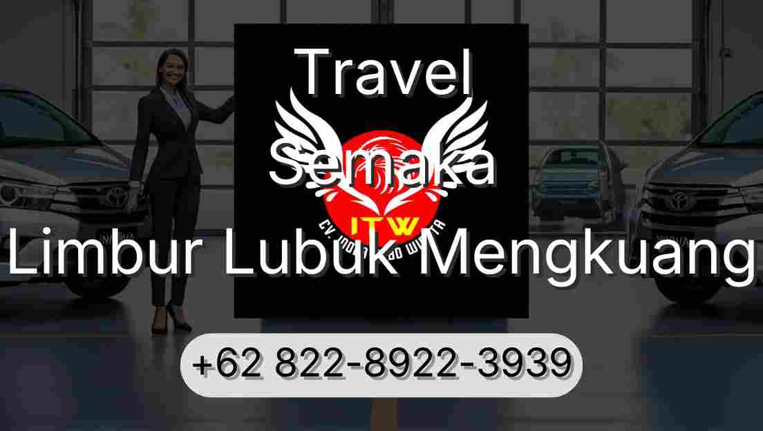 Travel Semaka Limbur Lubuk Mengkuang