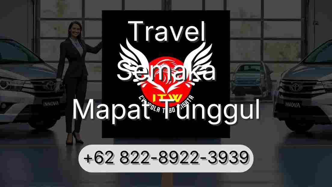 Travel Semaka Mapat Tunggul