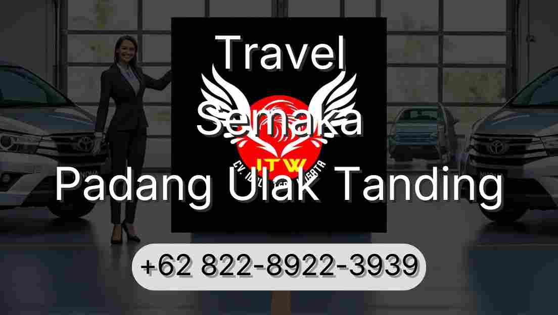 Travel Semaka Padang Ulak Tanding