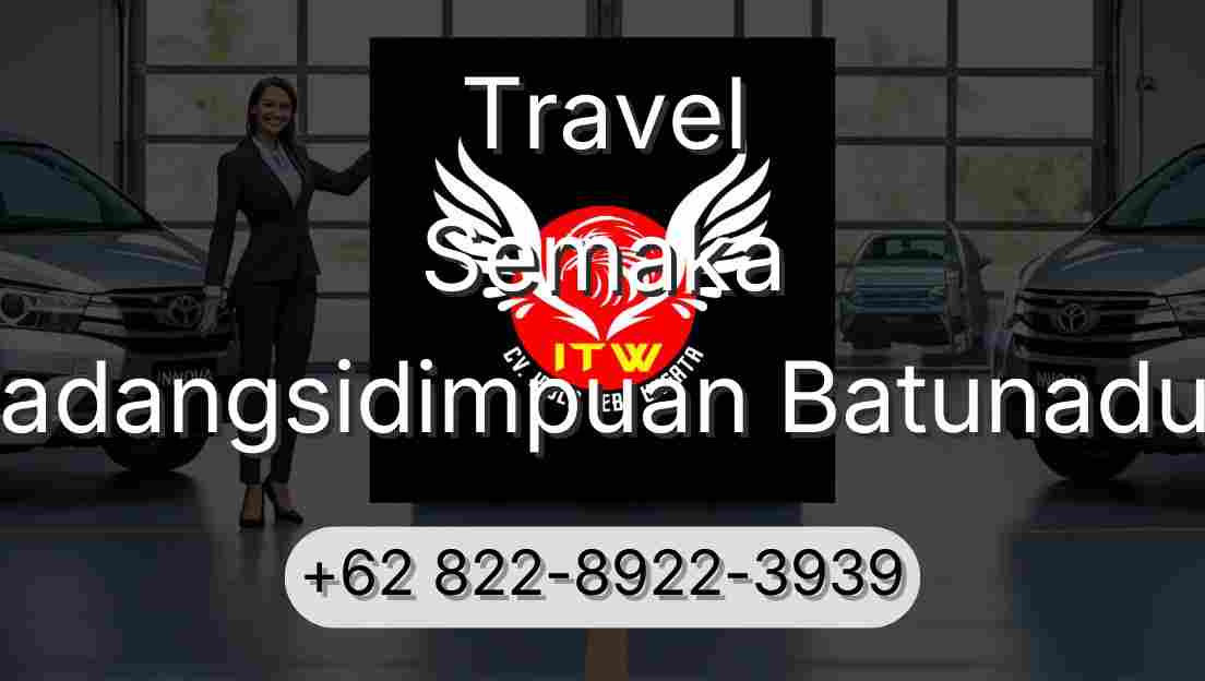 Travel Semaka Padangsidimpuan Batunadua