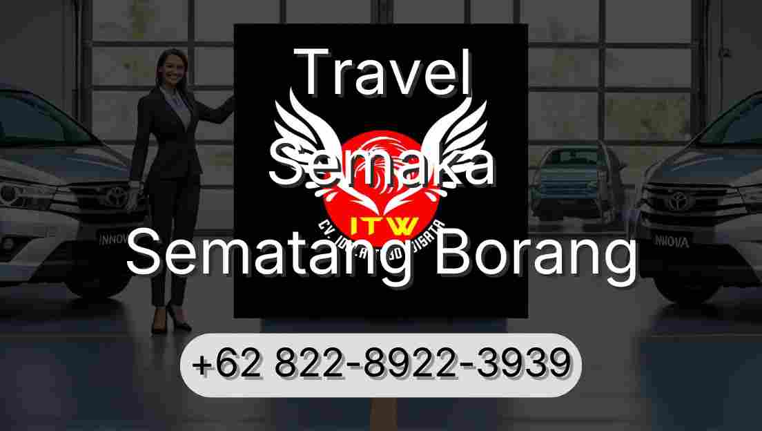 Travel Semaka Sematang Borang