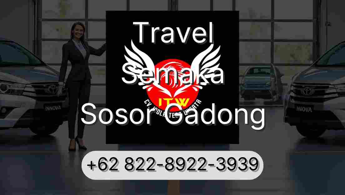 Travel Semaka Sosor Gadong