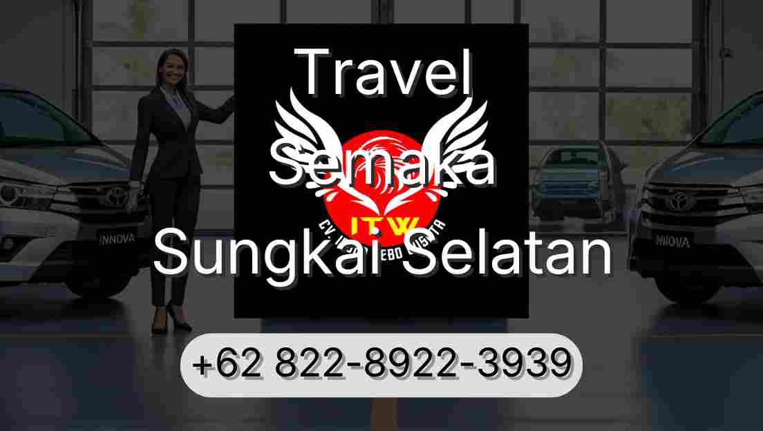 Travel Semaka Sungkai Selatan
