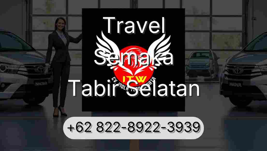 Travel Semaka Tabir Selatan