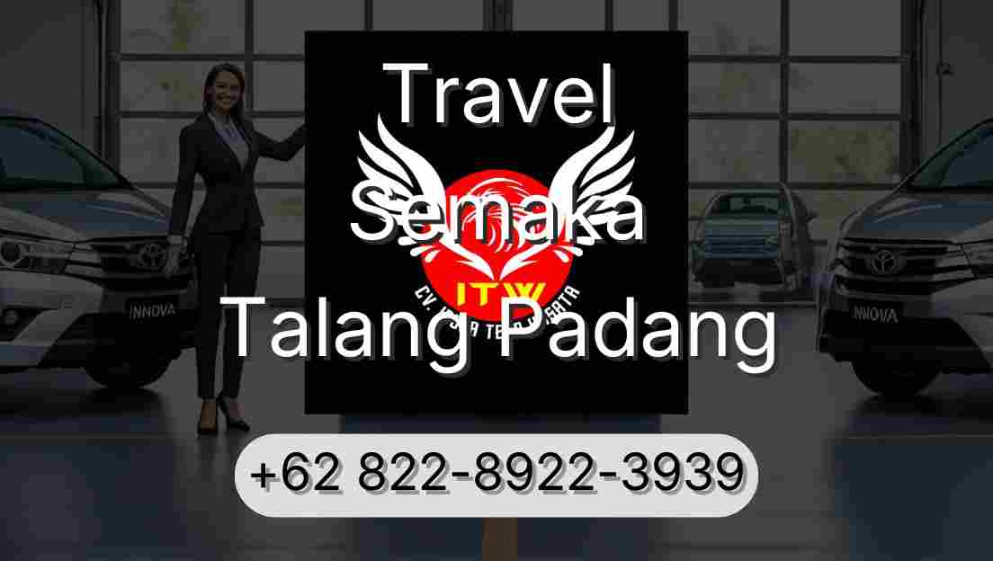 Travel Semaka Talang Padang