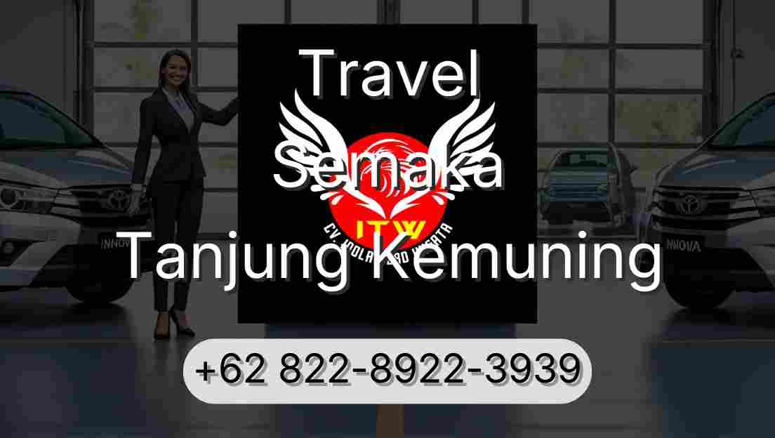 Travel Semaka Tanjung Kemuning