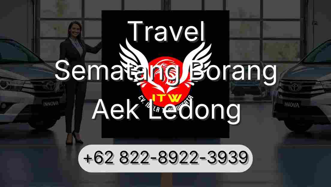 Travel Sematang Borang Aek Ledong