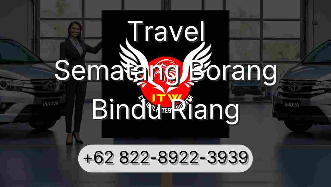 Travel Sematang Borang Bindu Riang
