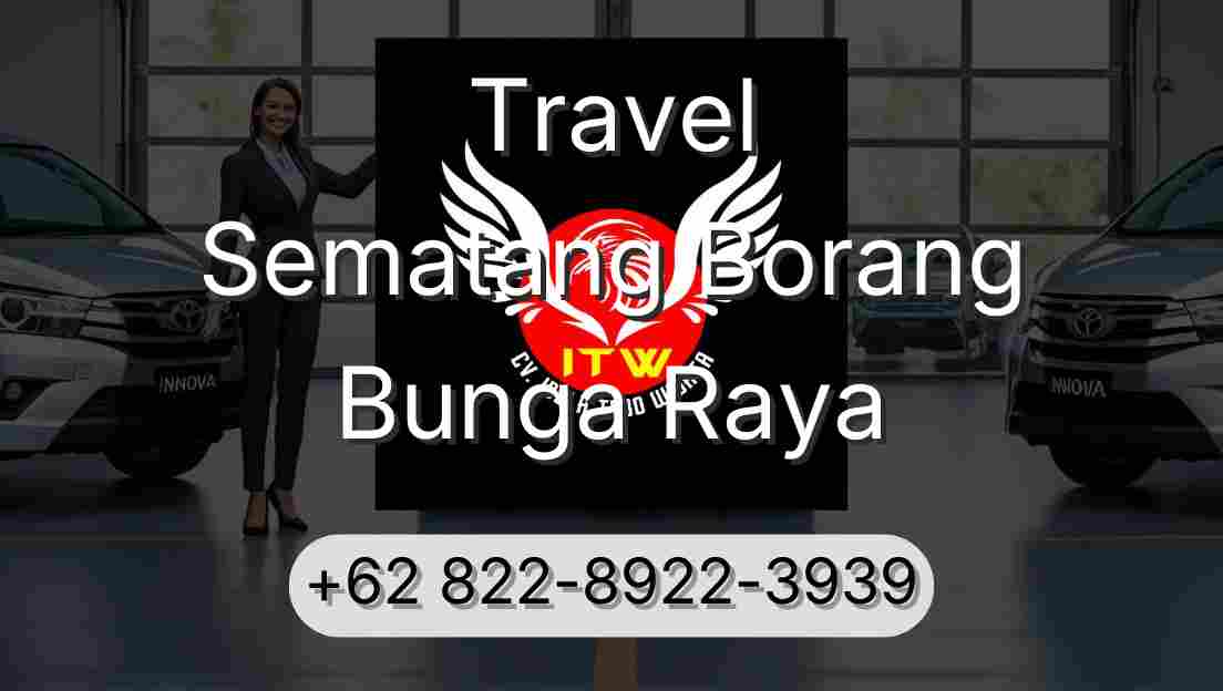 Travel Sematang Borang Bunga Raya
