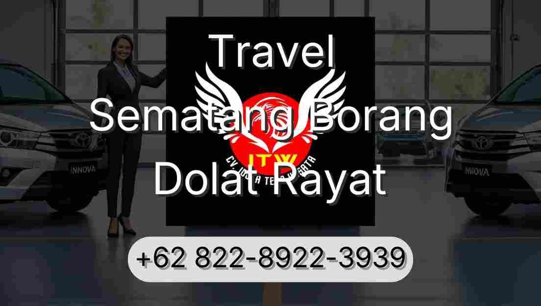 Travel Sematang Borang Dolat Rayat