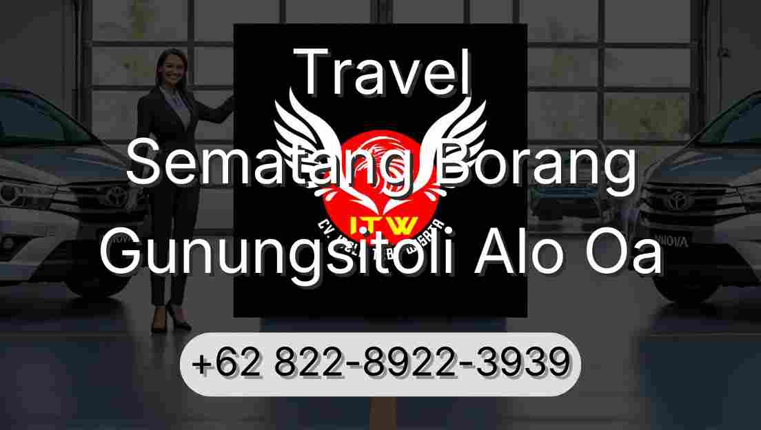 Travel Sematang Borang Gunungsitoli Alo Oa
