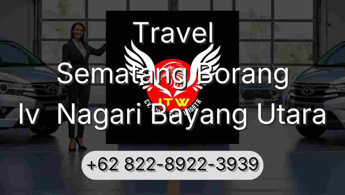 Travel Sematang Borang Iv  Nagari Bayang Utara