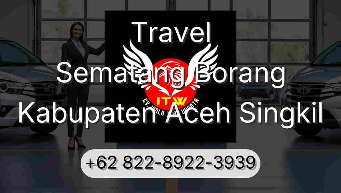 Travel Sematang Borang Kabupaten Aceh Singkil