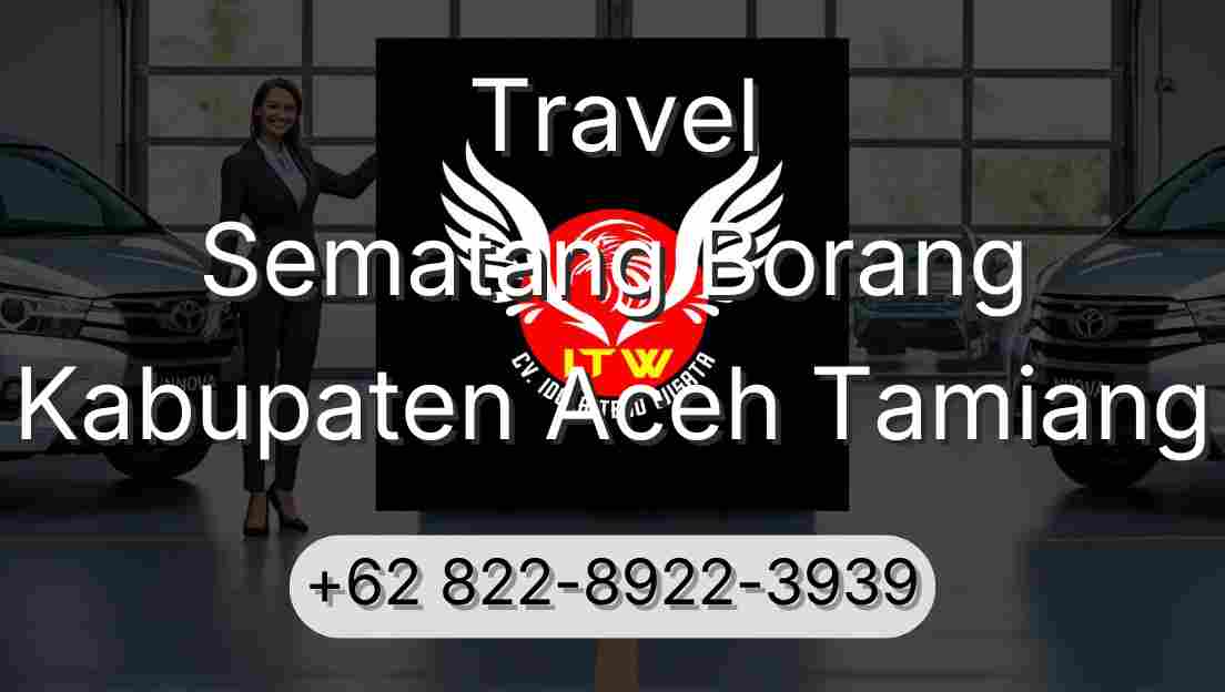 Travel Sematang Borang Kabupaten Aceh Tamiang