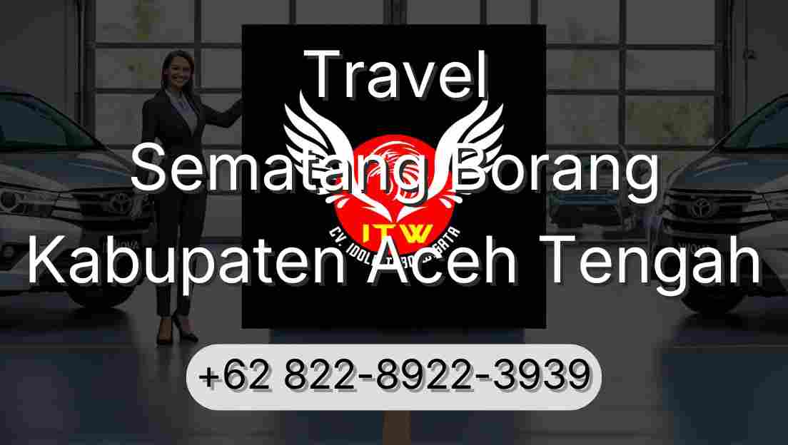 Travel Sematang Borang Kabupaten Aceh Tengah