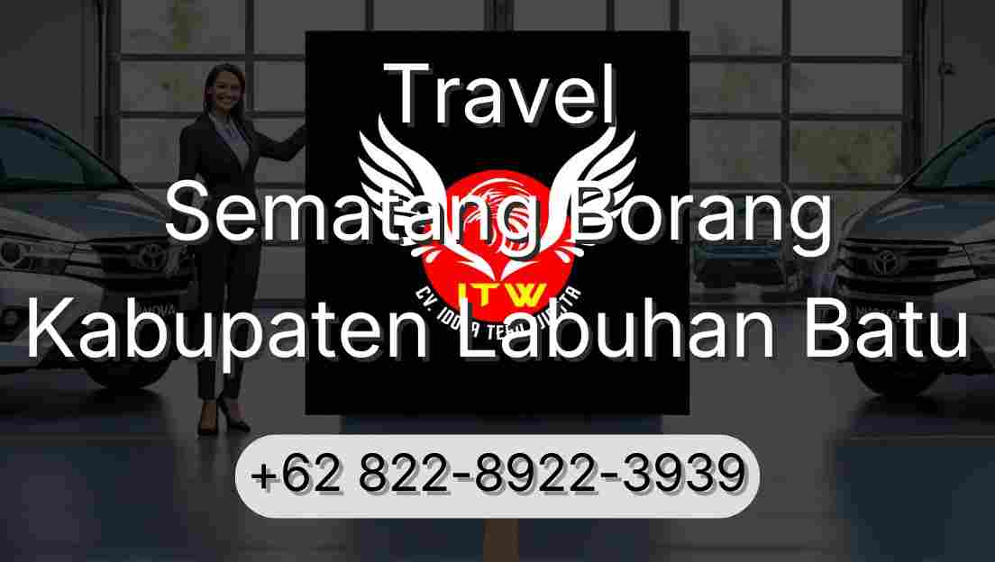 Travel Sematang Borang Kabupaten Labuhan Batu