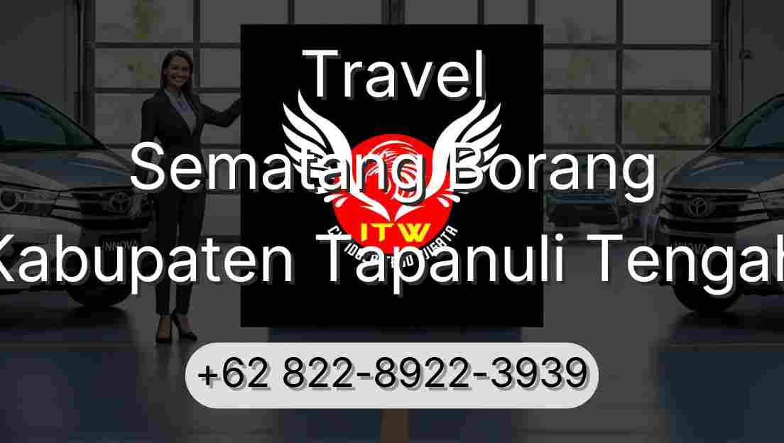 Travel Sematang Borang Kabupaten Tapanuli Tengah
