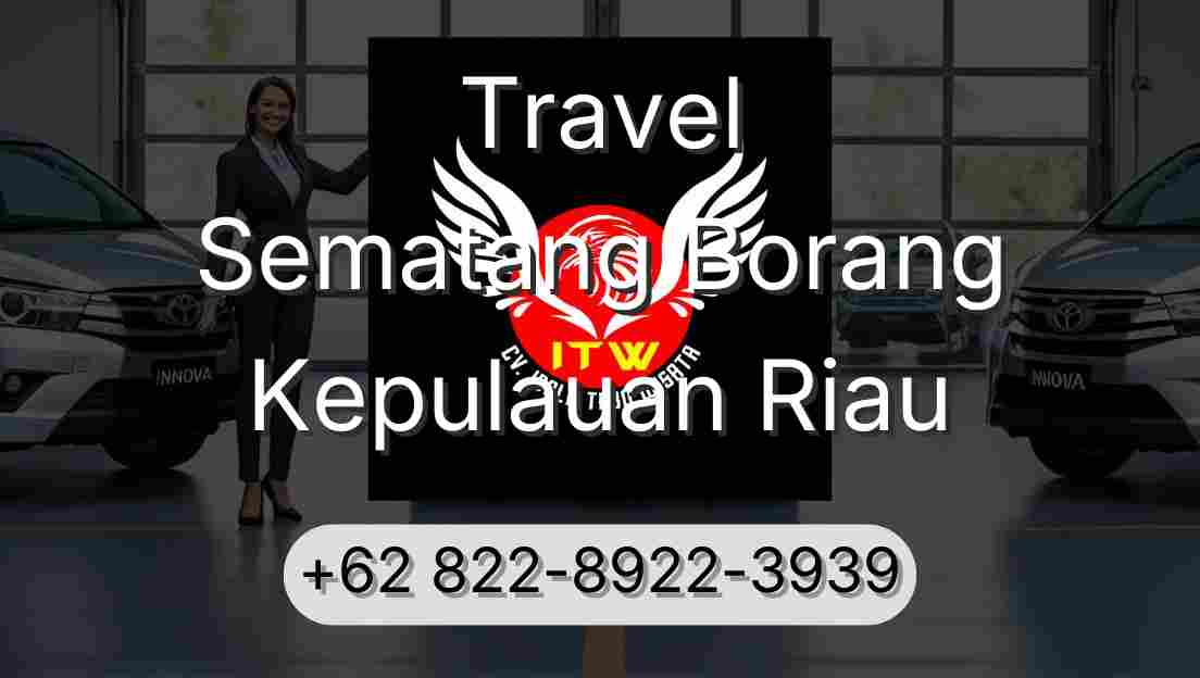 Travel Sematang Borang Kepulauan Riau