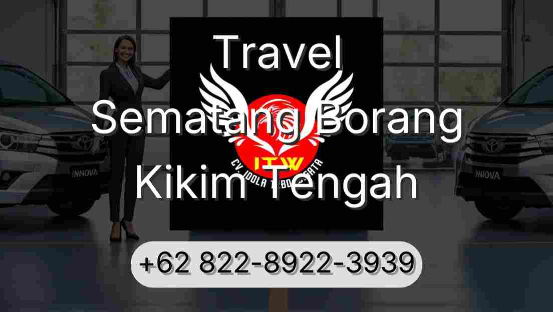 Travel Sematang Borang Kikim Tengah