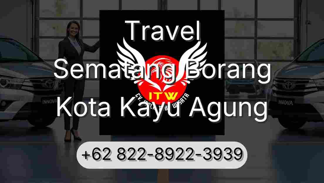 Travel Sematang Borang Kota Kayu Agung