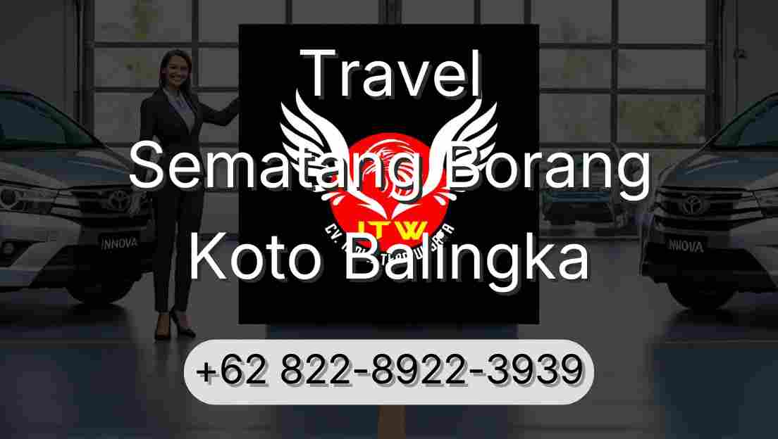 Travel Sematang Borang Koto Balingka