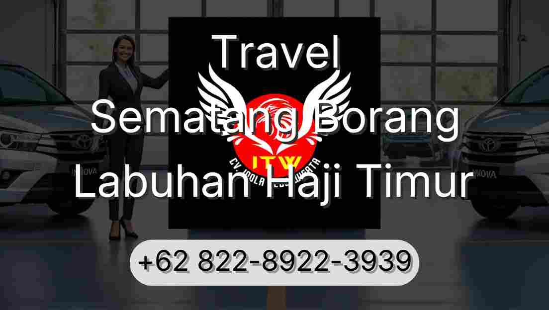Travel Sematang Borang Labuhan Haji Timur