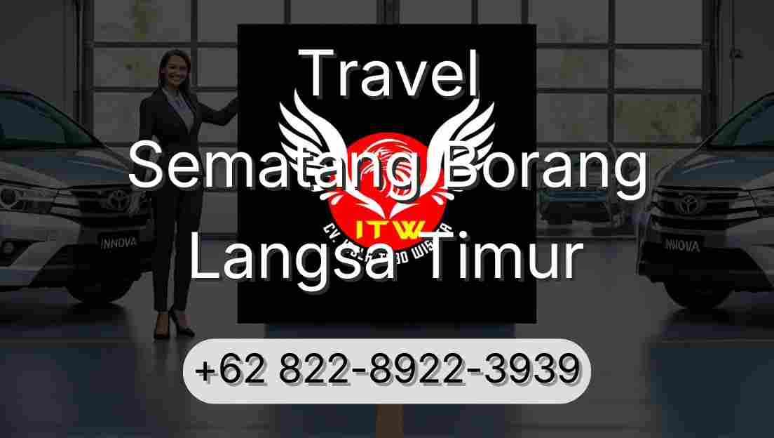 Travel Sematang Borang Langsa Timur