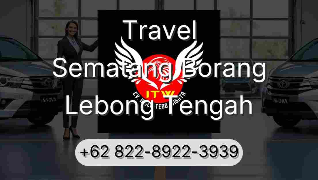 Travel Sematang Borang Lebong Tengah